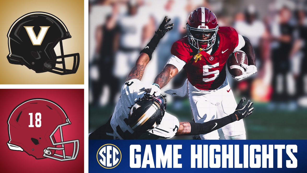 No. 16 Vanderbilt Commodores at No. 10 Alabama Crimson Tide | Game Highlights | 2025 SEC Football