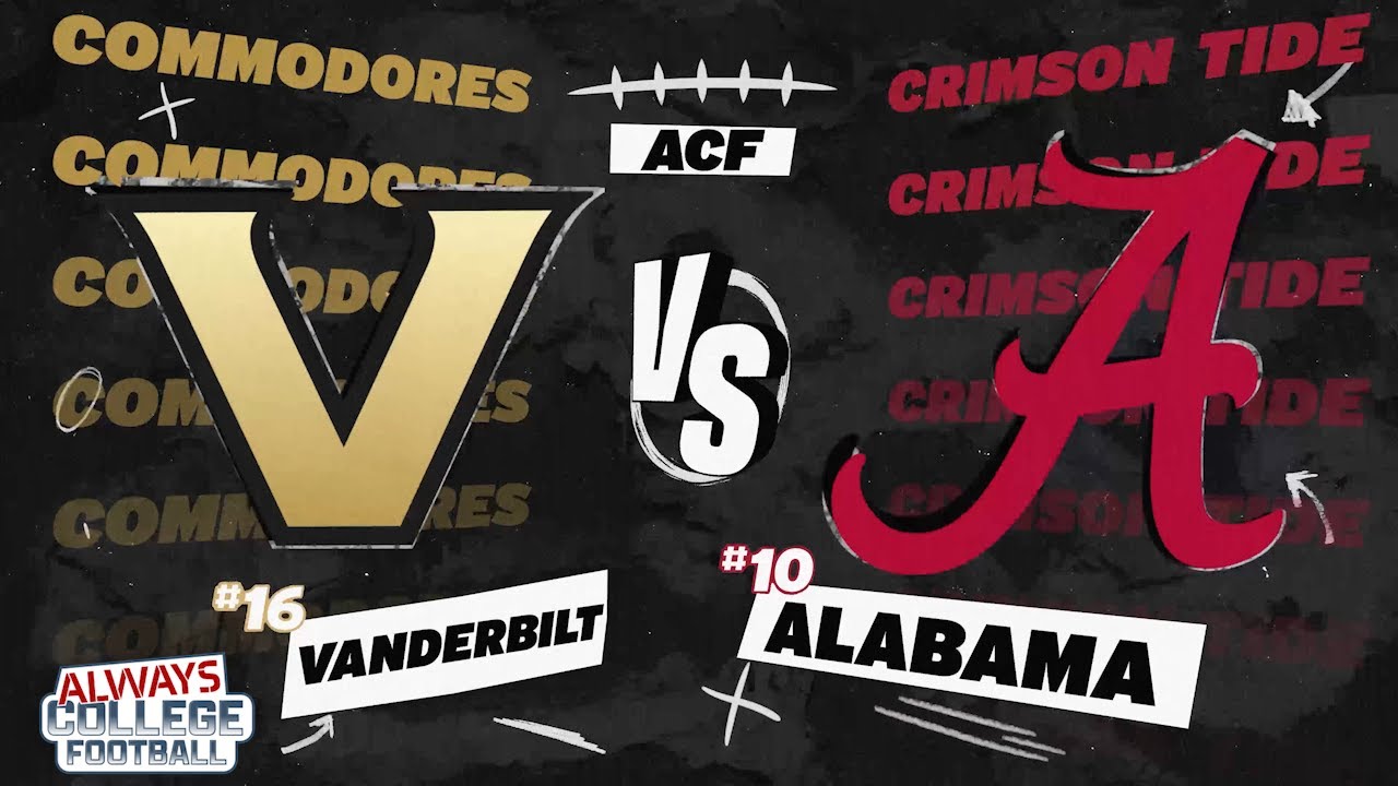 Everything YOU NEED to know about Vanderbilt vs. Alabama | Always College Football