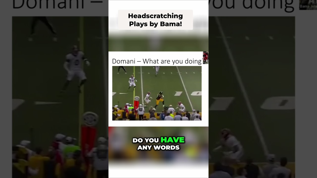 Alabama – Football Play Breakdown  Unbelievable Errors & Effort!