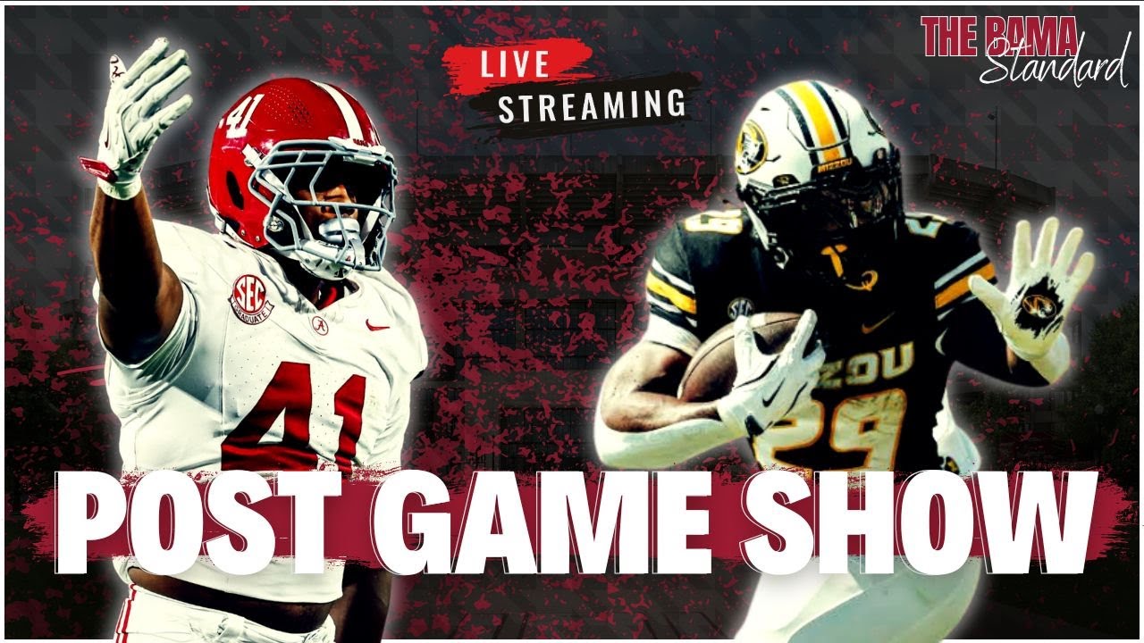 Post-Game LIVE: Alabama vs Missouri | Reactions, Highlights & Hot Takes!