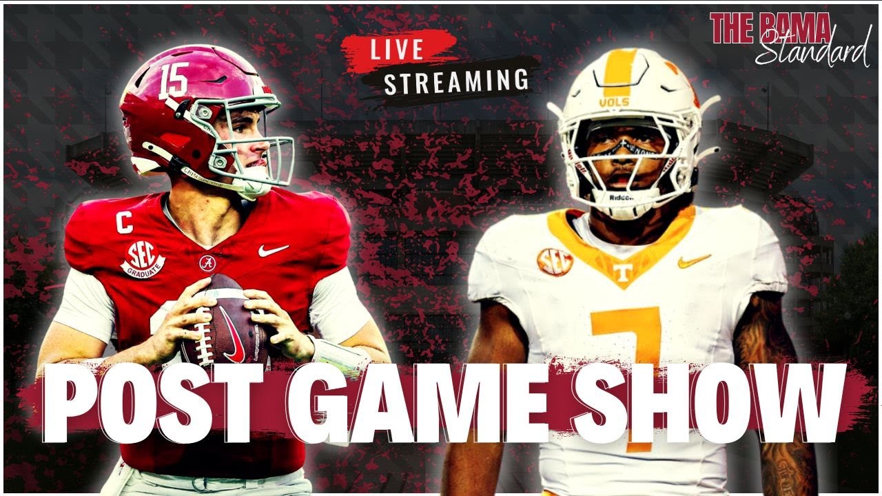 Post-Game LIVE: Alabama vs Tennessee | Reactions, Highlights & Hot Takes!